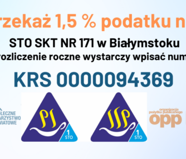 Przekaż 1,5 % podatku na STO SKT NR 171 w Białymstoku