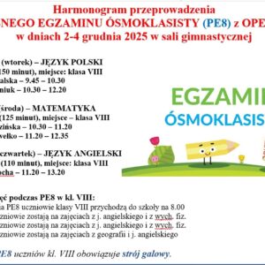 EGZAMIN 2 Harmonogram przeprowadzenia PRÓBNEGO EGZAMINU ÓSMOKLASISTY (PE8) z OPERONU EGZAMIN 2 Harmonogram przeprowadzenia PRÓBNEGO EGZAMINU ÓSMOKLASISTY (PE8) z OPERONU