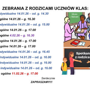 Zebr rodz.14.01.26 ZEBRANIA Z RODZICAMI UCZNIÓW KLAS Zebr rodz.14.01.26 ZEBRANIA Z RODZICAMI UCZNIÓW KLAS